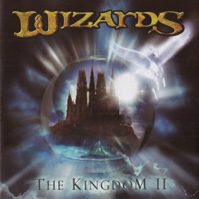 Wizards: "The Kingdom II" – 2005