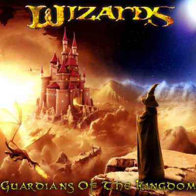 Wizards: "Guardians Of The Kingdom" – 2011