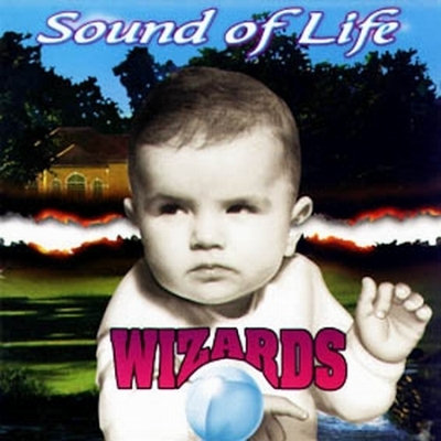 Wizards: "Sound Of Life" – 1996